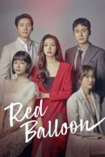 Nonton Film Red Balloon (2022) NONTONDULU
