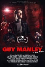 Nonton Film Guy Manley – A Real Movie (2024) NONTONDULU
