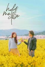 Nonton Film Hold Me Close (2024) NONTONDULU