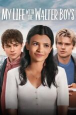 Nonton Film My Life with the Walter Boys (2023) NONTONDULU
