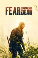 Nonton Film Fear the Walking Dead Season 5 (2019) NONTONDULU