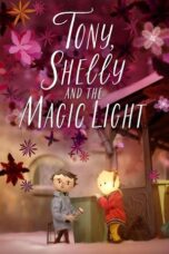 Nonton Film Tony, Shelly and the Magic Light (2023) NONTONDULU