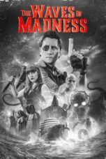 Nonton Film The Waves of Madness (2024) NONTONDULU