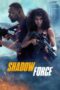 Nonton Film Shadow Force (2025) NONTONDULU Nonton Film Shadow Force (2025) NONTONDULU