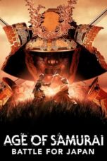 Nonton Film Age of Samurai: Battle for Japan (2021) NONTONDULU