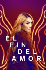 Nonton Film The End of Love (2022) NONTONDULU