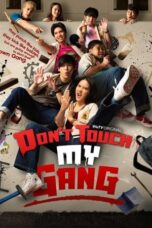 Nonton Film Don’t Touch My Gang (2023) NONTONDULU