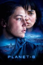 Nonton Film Planet B (2024) NONTONDULU