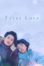 Nonton Film First Love (2022) NONTONDULU