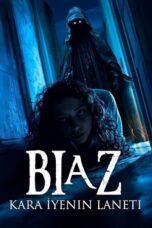Nonton Film Biaz: Kara İyenin Laneti (2024) NONTONDULU