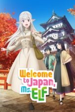 Nonton Film Welcome to Japan, Ms. Elf! (2025) NONTONDULU