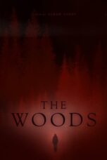 Nonton Film The Woods (2024) NONTONDULU