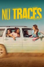 Nonton Film No Traces (2023) NONTONDULU