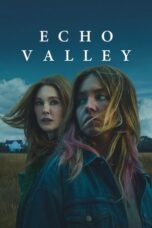 Nonton Film Echo Valley (2025) NONTONDULU