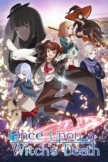 Nonton Film Once Upon a Witch’s Death (2025) NONTONDULU