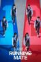 Nonton Film I Am a Running Mate (2025) NONTONDULU