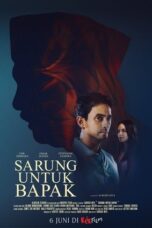 Nonton Film Sarung Untuk Bapak (2025) NONTONDULU