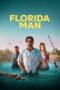 Nonton Film Florida Man (2023) NONTONDULU Nonton Film Florida Man (2023) NONTONDULU