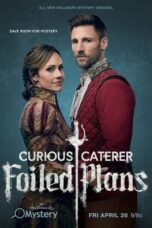 Nonton Film Curious Caterer: Foiled Plans (2024) NONTONDULU
