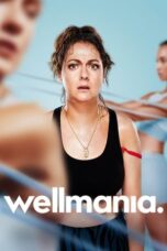 Nonton Film Wellmania (2023) NONTONDULU