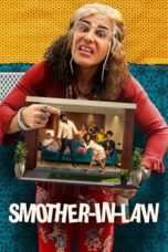 Nonton Film Smother-in-Law (2022) NONTONDULU