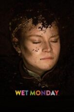 Nonton Film Wet Monday (2024) NONTONDULU