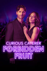 Nonton Film Curious Caterer: Forbidden Fruit (2024) NONTONDULU