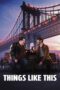 Nonton Film Things Like This (2025) NONTONDULU Nonton Film Things Like This (2025) NONTONDULU