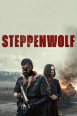 Nonton Film Steppenwolf (2024) NONTONDULU