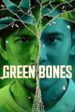 Nonton Film Green Bones (2024) NONTONDULU