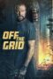 Nonton Film Off the Grid (2025) NONTONDULU Nonton Film Off the Grid (2025) NONTONDULU