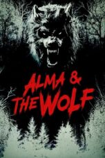 Nonton Film Alma & the Wolf (2025) NONTONDULU