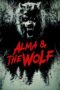 Nonton Film Alma & the Wolf (2025) NONTONDULU