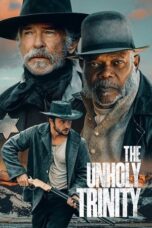 Nonton Film The Unholy Trinity (2025) NONTONDULU
