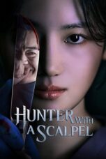 Nonton Film Hunter with a Scalpel (2025) NONTONDULU